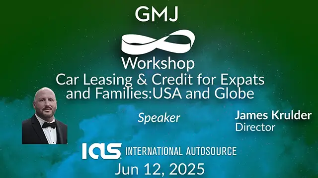 Car Leasing and Credit for Expats and Families - USA and the Globe GMJ Workshop Jun 2025 - with International Autosource - Global Mobility HR Event Online