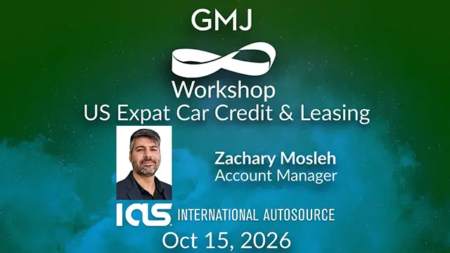 US Expat Car Credit and Leasing GMJ Workshop Oct 2026 - with International Autosource - Global Mobility HR Event Online US Expat Car Credit and Leasing GMJ Workshop Oct 2026 - with International Autosource - Global Mobility HR Event Online